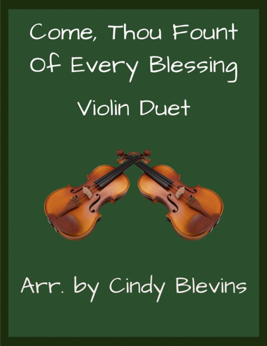 Come, Thou Fount of Every Blessing, for Violin Duet image number null