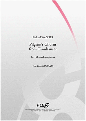 Pilgrim's Chorus From Tannhauser - Saxophone Quartet