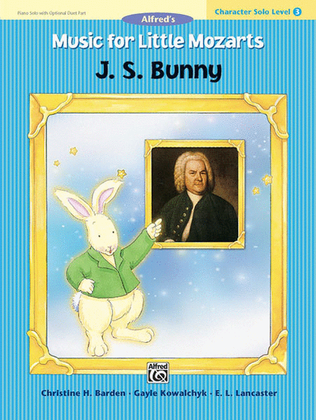 Book cover for Music for Little Mozarts: Character Solo -- J. S. Bunny, Level 3