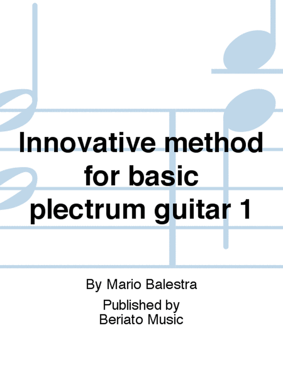 Innovative method for basic plectrum guitar 1