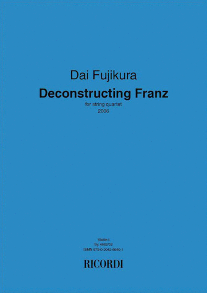 Deconstructing Franz String Quartet
