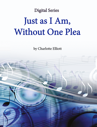 Book cover for Just as I Am, Without One Plea for Cello Duet, Bassoon Duet or Cello and Bassoon - Music for Two