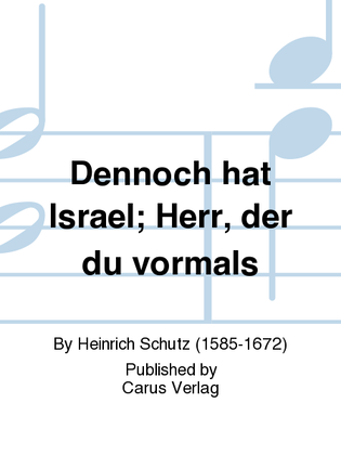 Book cover for Dennoch hat Israel; Herr, der du vormals