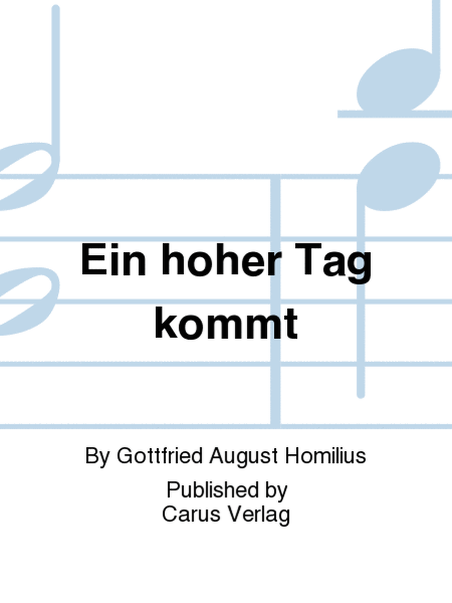 Ein hoher Tag kommt/Schlusschoral