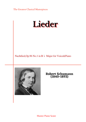 Book cover for Schumann-Nachtlied,Op.96 No.1 in B♭ Major