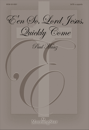 Book cover for E'en So, Lord Jesus, Quickly Come