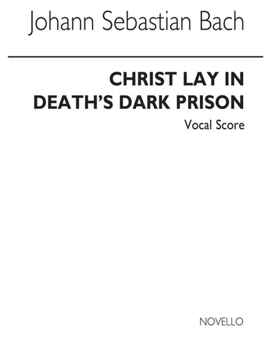 Bach - Christ Lay In Deaths Dark Prison Vocal Score