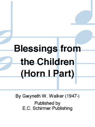 Blessings from the Children (Horn I Part)