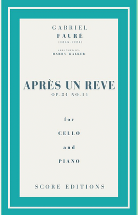 Après un rêve (Fauré) for Cello and Piano