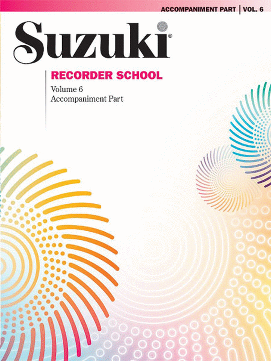 Suzuki Recorder School (Soprano and Alto Recorder), Volume 6 Alto Recorder - Sheet Music