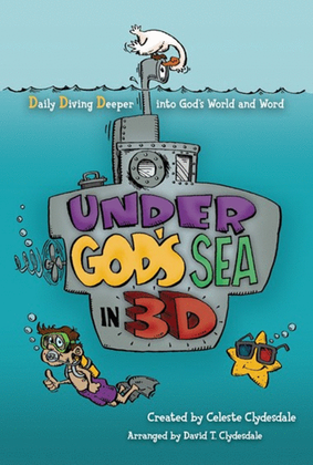 Book cover for Under God's Sea In 3D - Choral Book