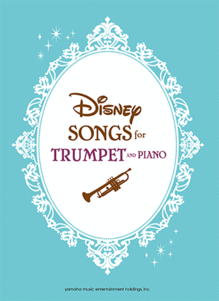 Disney Songs for Trumpet and Piano/English Version