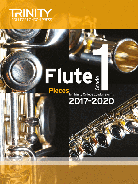 Flute Exam Pieces 2017â??2020: Grade 1 (score and part)