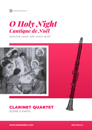 O Holy Night (Cantique de Noël) for Clarinet Quartet