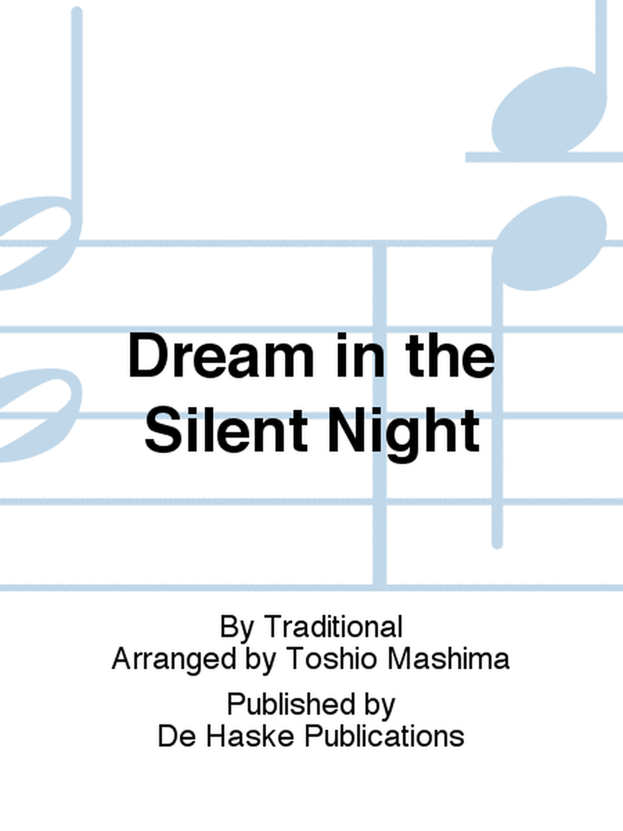 Dream in the Silent Night