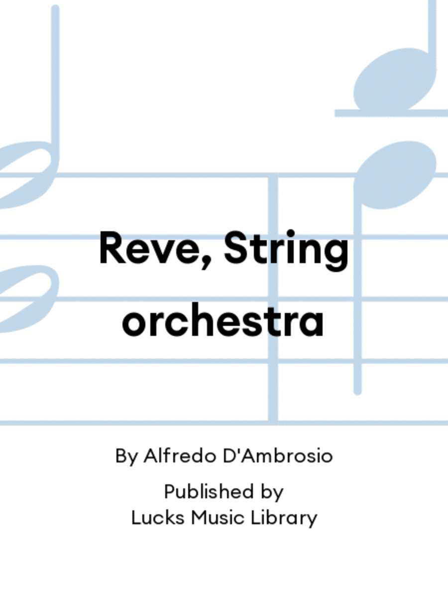 Reve, String orchestra