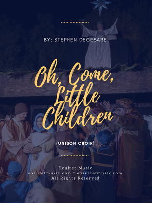 Book cover for Oh, Come, Little Children (Unison choir)