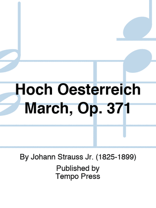 Book cover for Hoch Oesterreich March, Op. 371