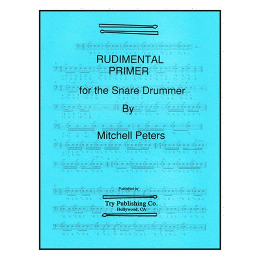 Rudimental Primer For The Snare Drummer