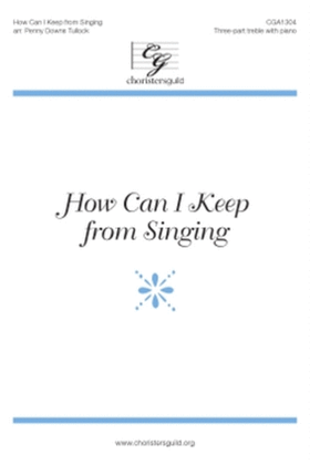 Book cover for How Can I Keep from Singing