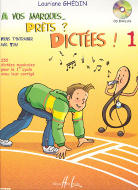 A Vos Marques, Prets / Dictees - Volume 1