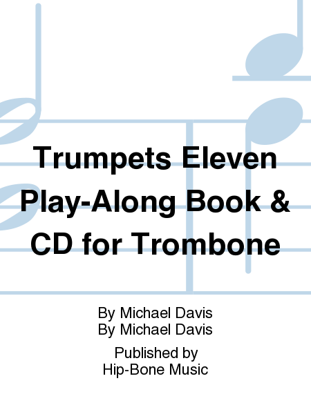 Trumpets Eleven Play-Along Book and CD for Trombone