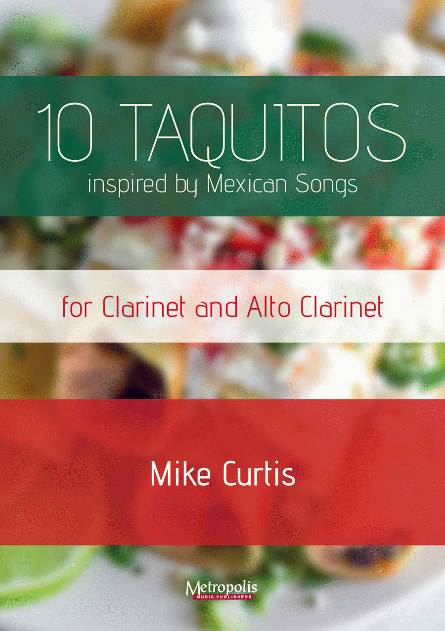 10 Taquitos for Clarinet and Alto Clarinet or Bass Clarinet