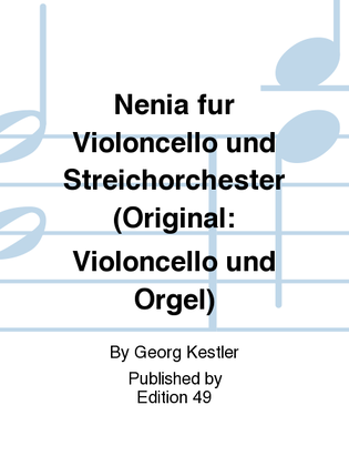 Book cover for Nenia fur Violoncello und Streichorchester (Original: Violoncello und Orgel)