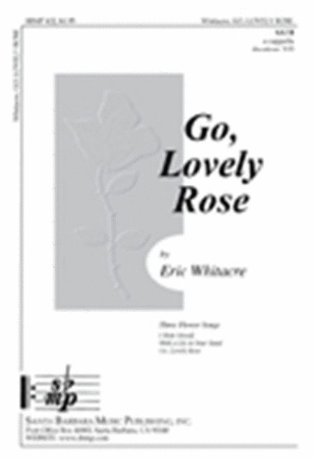 Go, Lovely Rose