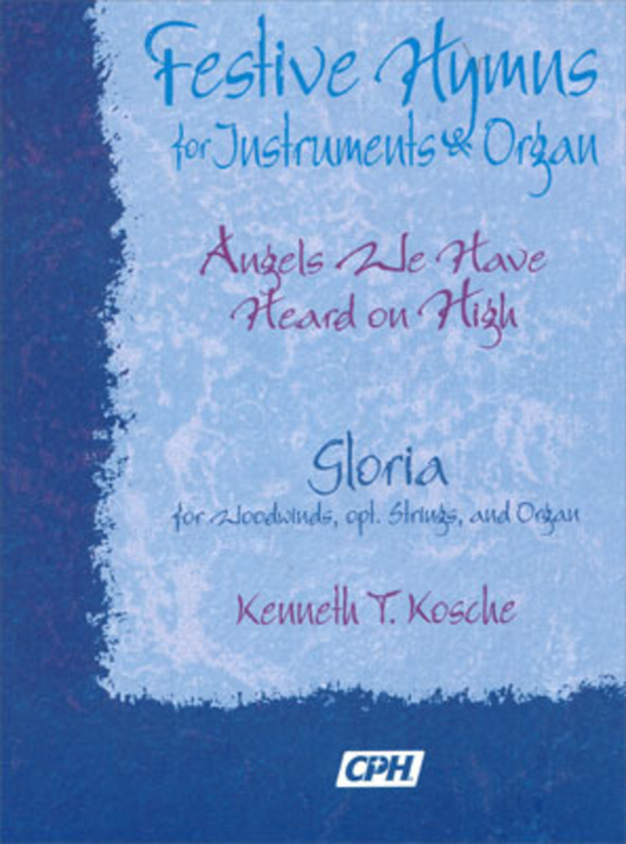 Festive Hymns for Instruments and Organ: Gloria / Angels We Have Heard on High image number null