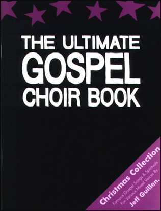 Book cover for The Ultimate Gospel Choir Book, Christmas Collection