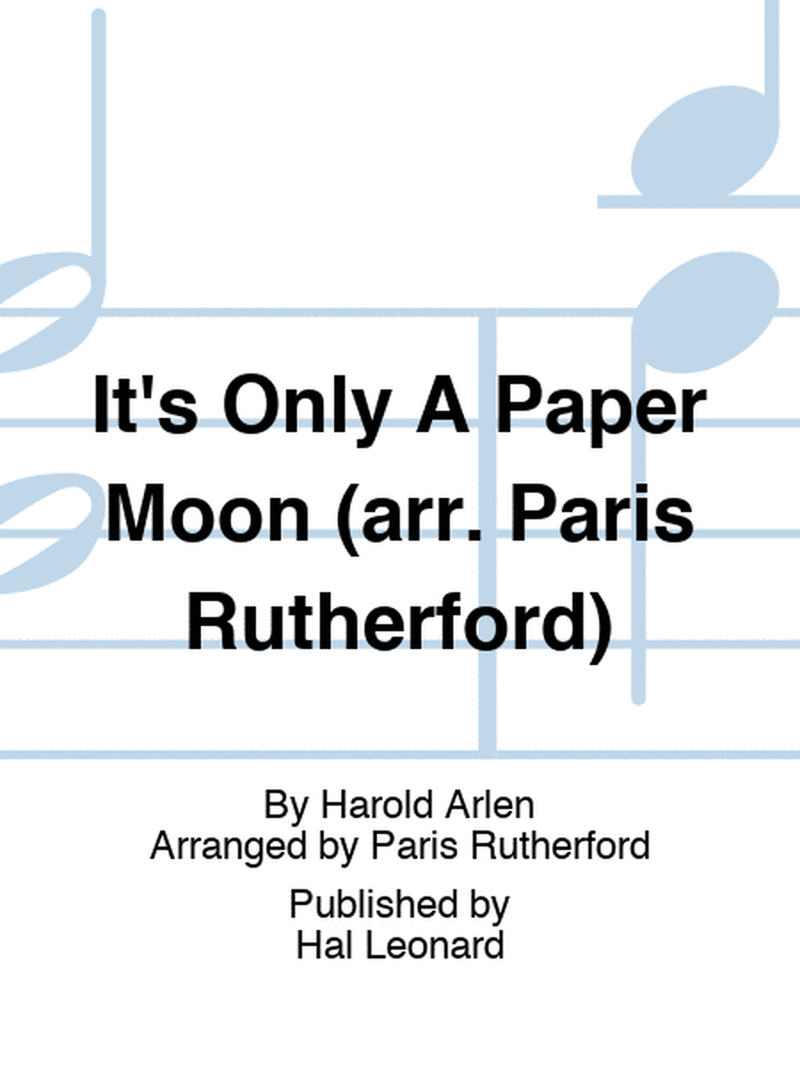 It's Only A Paper Moon (arr. Paris Rutherford) image number null