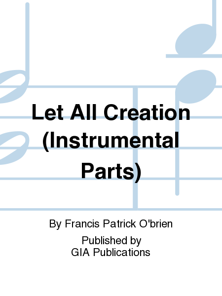 Let All Creation - Instrumental Set