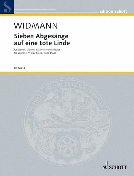 Seven (7) AbgesAnge Auf Eine Tote Linde On Poems By Diana Kempff Sc/pts Voice/cl/vl/pno