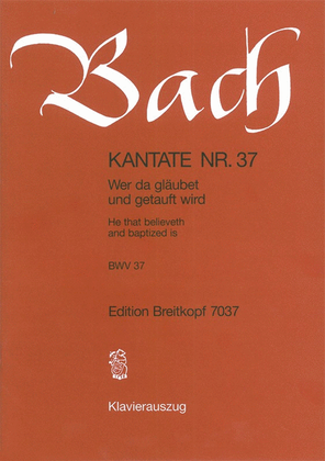 Book cover for Cantata BWV 37 "He that believeth and baptized is"