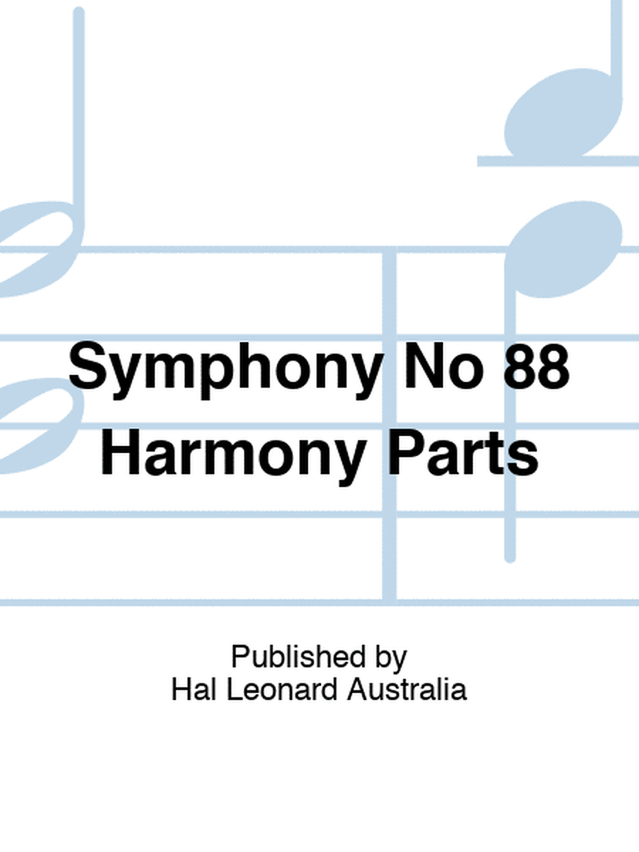Haydn - Symphony No 88 Harmony Parts