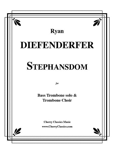 Stephansdom for Solo Bass Trombone & Trombone Choir