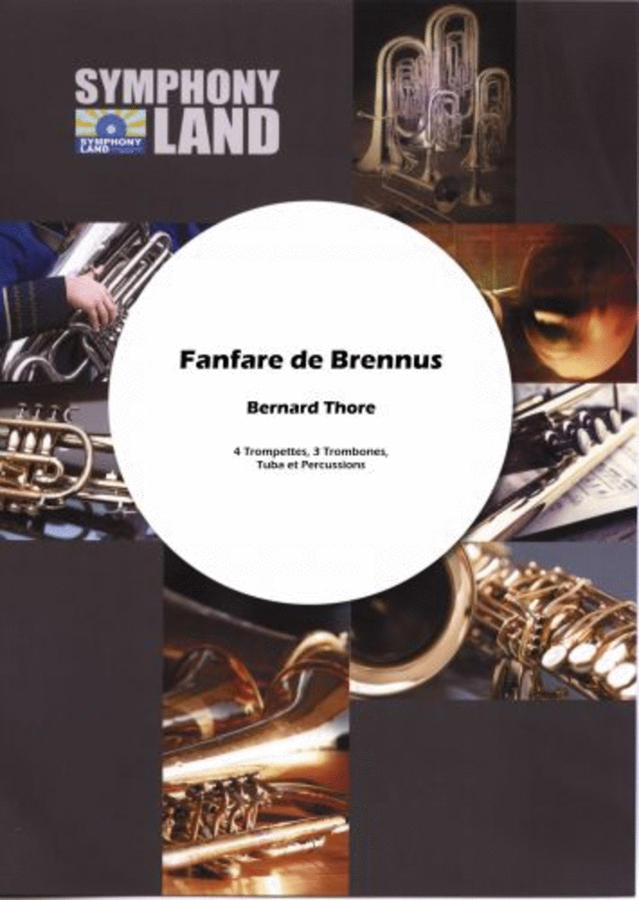 Fanfare de brennus (4 trompettes, 3 trombones, tuba et percussion)