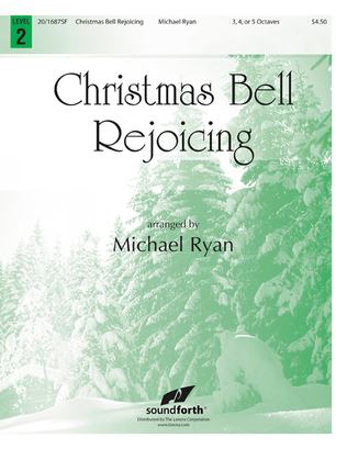 Christmas Bell Rejoicing