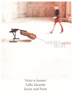 Book cover for Vicini e lontani (Cello Quartet / Cello Quintet)