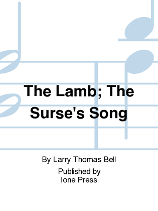 Book cover for Songs of Innocence and Experience: Nos. 2 & 3. The Lamb; The Surse's Song