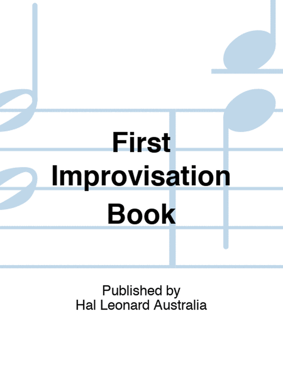 First Improvisation Book