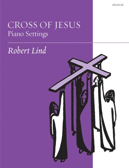 Cross Of Jesus: Piano Settings