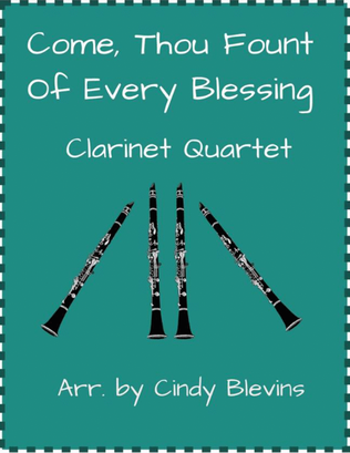 Book cover for Come, Thou Fount of Every Blessing, for Clarinet Quartet