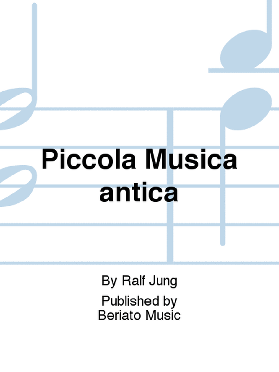 Piccola Musica antica