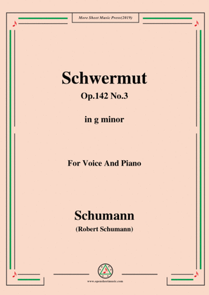 Schumann-Mädchen-Schwermut,Op.142 No.3,in g minor,for Voice&Piano