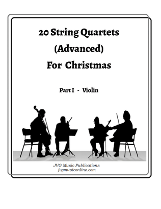 Book cover for 20 Advanced Christmas String Quartets - Part I Violin