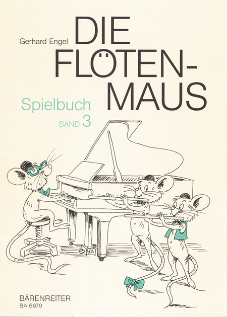 Die Flötenmaus. Spielbuch, Band 3