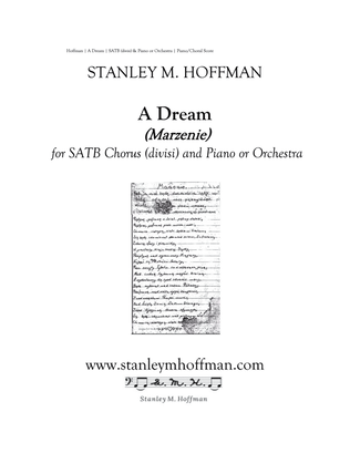 A DREAM (SATB Chorus [divisi] and Piano or Orchestra) - Piano/Choral Score