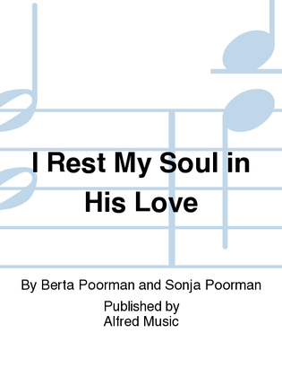 Book cover for I Rest My Soul in His Love